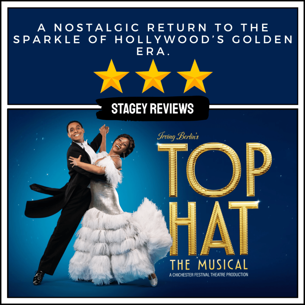 Top Hat | Opera House,&nbsp;Manchester